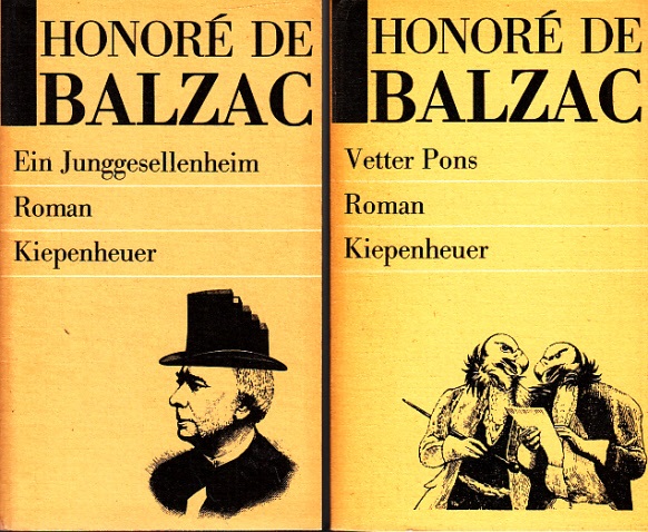 De Balzac, Honore;  Ein Junggesellenheim - Vetter Pons 2 Bücher 