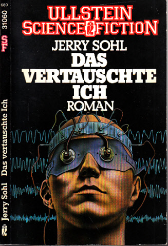 Sohl, Jerry;  Das vertauschte Ich - Science Fiction Roman 