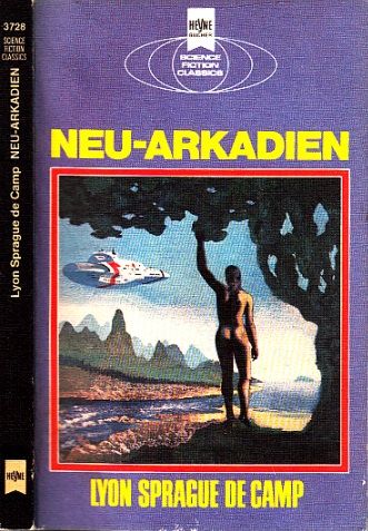 de Camp, Lyon-Sprague;  Neu-Arkadien - Klassische Science Fiction-Erzählungen 