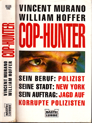 Murano, Vincent und William Hoffer;  Cop-Hunter Aus dem Amerikanischen von Ekkehart Reinke 