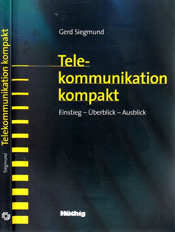 Siegmund, Gerd;  Telekommunikation kompakt 