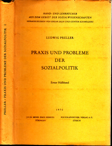 Preller, Ludwig;  Praxis und Probleme der Sozialpolitik - erster Halbband 