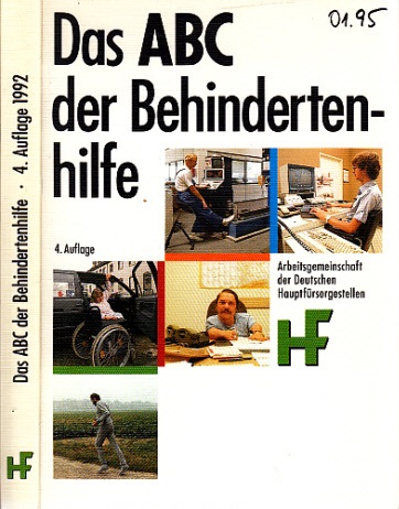 Autorengruppe;  Das ABC der Behindertenhilfe - Handbuch für Helfer der Behinderten im Arbeitsleben 