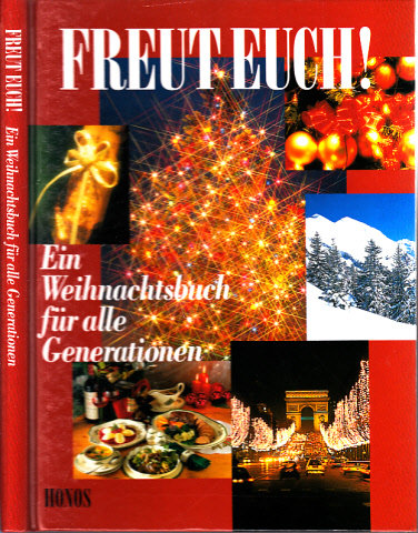 Autorengruppe;  Freut Euch! - Ein Weihnachtsbuch für alle Generationen 