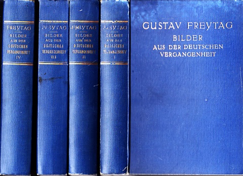 Freytag, Gustav;  Bilder aus der Deutschen Vergangenheit - Band 1 bis 4 4 Bücher 