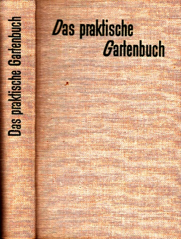 Koehler, Horst;  Das praktische Gartenbuch 