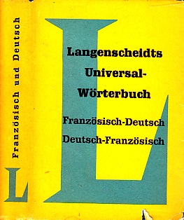 Autorengruppe;  Langenscheidts Universal-Wörterbuch Französisch-Deutsch , Deutsch-Französisch 