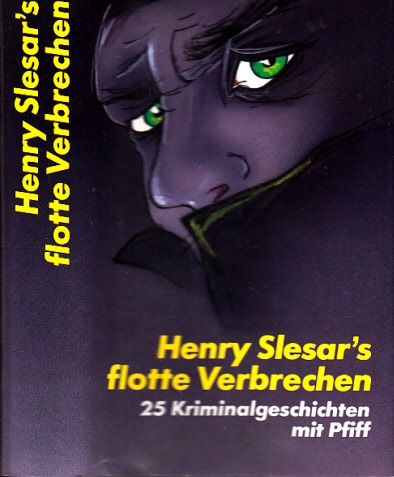 Eichel, Günther und Thomas Schlück;  Henry SIesar´s flotte Verbrechen 