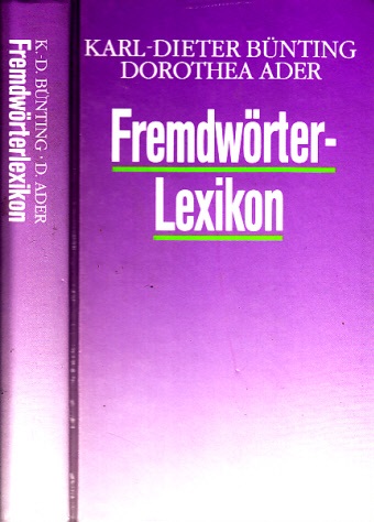 Bünting, Karl-Dieter und Dorothea Ader;  Fremdwörterlexikon 