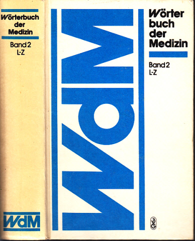 David, Heinz;  Wörterbuch der Medizin Band 1 + Band 2 Mit 500 Abbildungen und 300 Formeln 