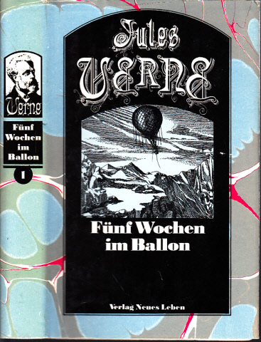 Verne, Jules;  Fünf Wochen im Ballon Mit Illustrationen von Klaus Ensikat 