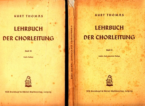 Thomas, Kurt;  Lehrbuch der Chorleitung Band 2 und 3 