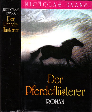 Evans, Nicholas;  Der Pferdeflüsterer - Roman 