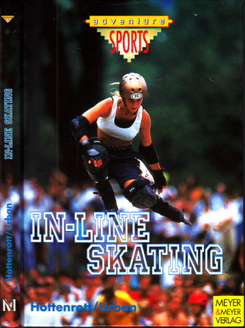 Hottenrott, Kuno und Veit Urban;  Adventure Sports In-Line Skating 
