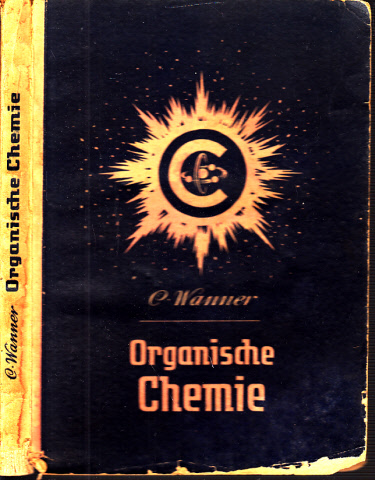 Wanner, Cajetan;  Grundriss der organischen Chemie 