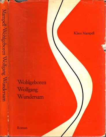 Mampel, Klaus;  Wohlgeboren Wolfgang Wundersam 