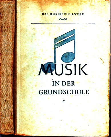 Borris, Siegfried und Heinrich Martens;  Musik in der Grundschule 5. bis 8. Schuljahr - Das Musikschulwerk Band 3 
