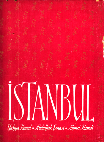 Kemal, Yahya;  Türk Istanbul 