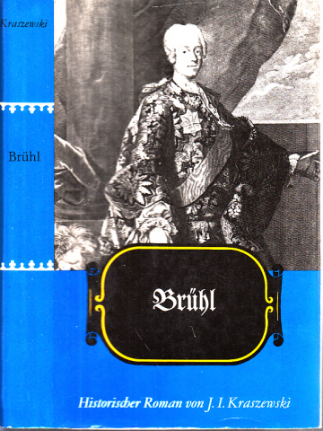 Kraszewski, J. I.;  Brühl - Historischer Roman 
