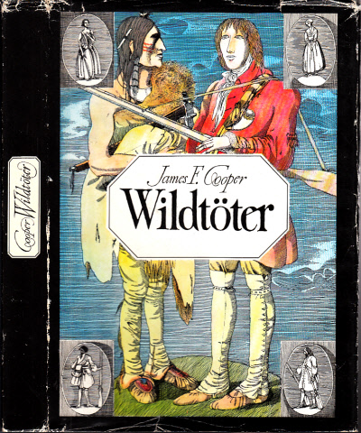 Cooper, James Fenimore;  Wildtöter Illustrationen von Klaus Ensikat 