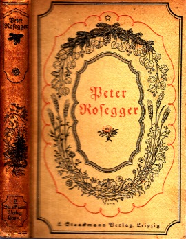 Rosegger, Peter;  Die Abelsberger Chronik 
