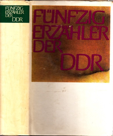 Christ, Richard und Manfred Wolter;  Fünfzig Erzähler der DDR 
