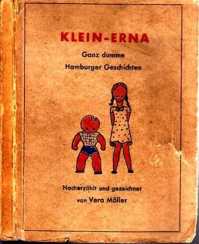 Möller, Vera;  Klein-Erna - Ganz dumme Hamburger Geschichten 