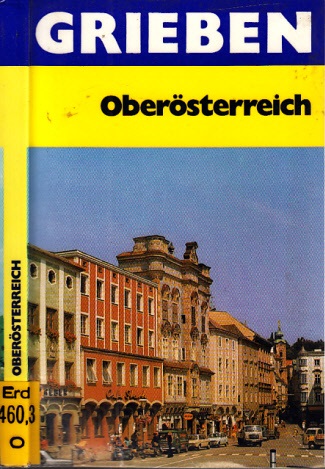 Autorengruppe;  Grieben-Reiseführer - Oberösterreich Band 207 