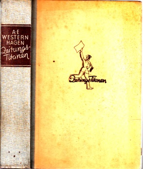 Westernhagen, A.E.;  Zeitungs-Titanen 