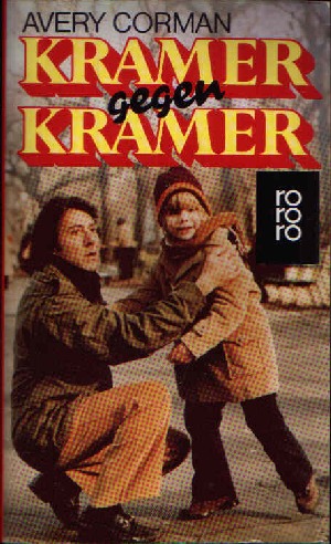 Corman, Avery:  Kramer gegen Kramer 
