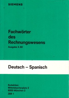 Autorengruppe;  SIEMENS Fachwörter des Rechnungswesens,  Ausgabe 4.80 Spanisch 