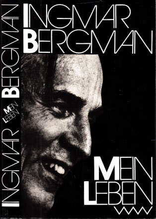 Maass, Hans-Joachim;  Ingmar Bergman Mein Leben 