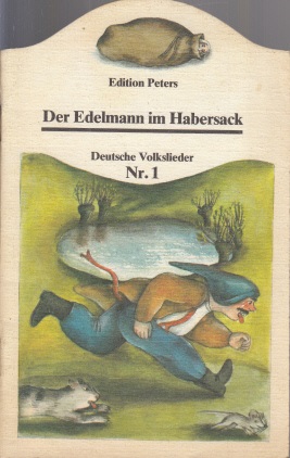 Röhring-Roth, Isa-Maria;  Der Edelmann im Habersack - Deutsche Volkslieder Nr. 1 Illustriert von Christine Richter 