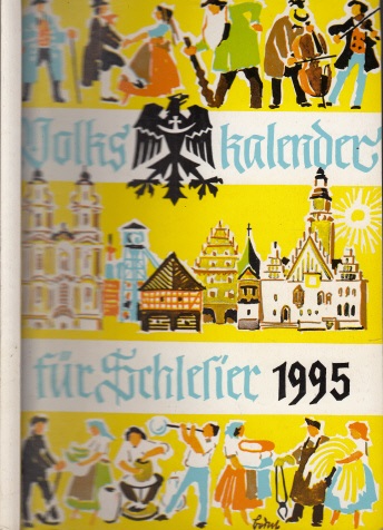 Gottschalk, Hanns;  Volkskalender für Schlesier 1995 
