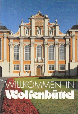 Krzak, Klaus;  Willkommen in Wolfenbüttel Fotos: Dieter Heitefuß. Wolfgang Lange 