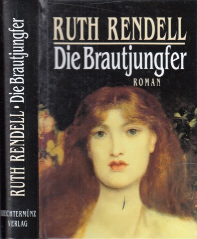 Rendell, Ruth;  Die Brautjungfer 