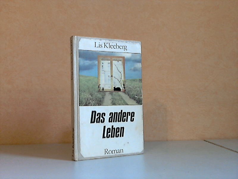 Kleeberg, Lis;  Das andere Leben 