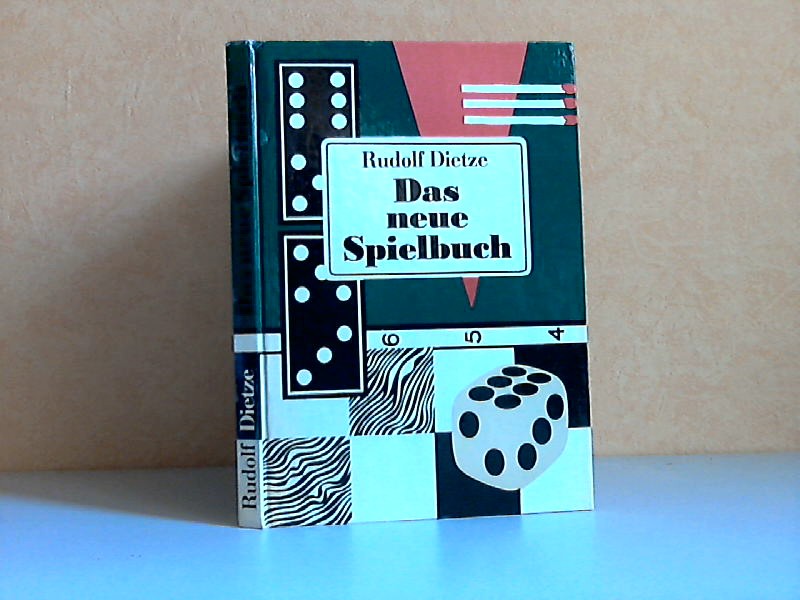Dietze, Rudolf;  Das neue Spielbuch 