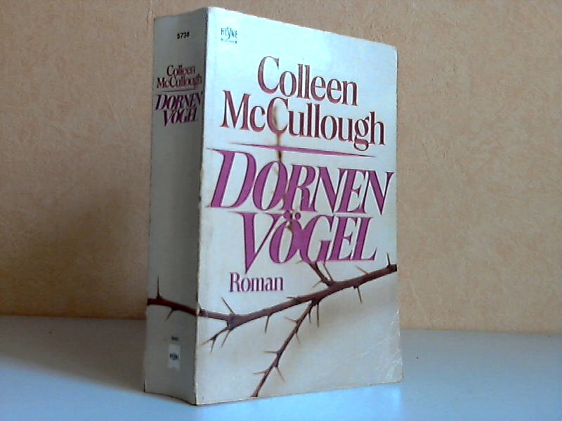 McCullough, Colleen;  Dornenvögel Heyne Allgemeine Reihe Nr. 01/5738 