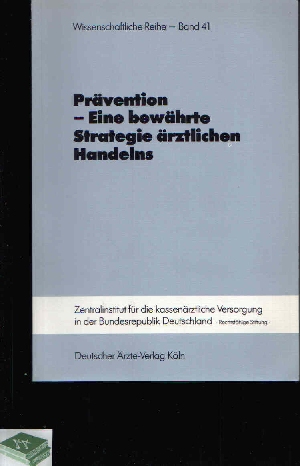 Flatten, G.:  Prävention - Eine bewährte Strategie ärztlichen Handelns / G. Flattern 