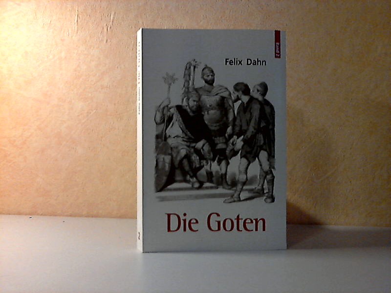 Dahn, Felix;  Die Goten Band 2 