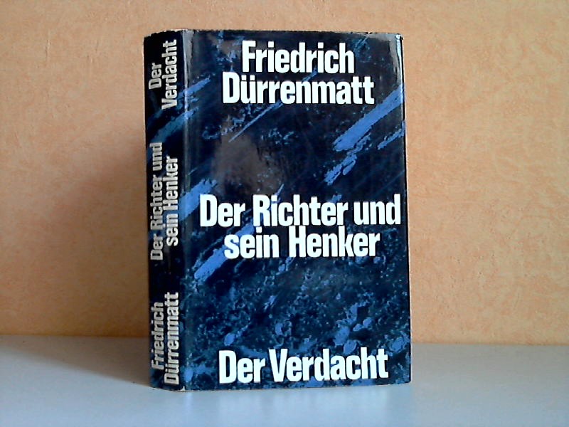 Dürrenmatt, Friedrich;  Der Richter und sein Henker - Der Verdacht 