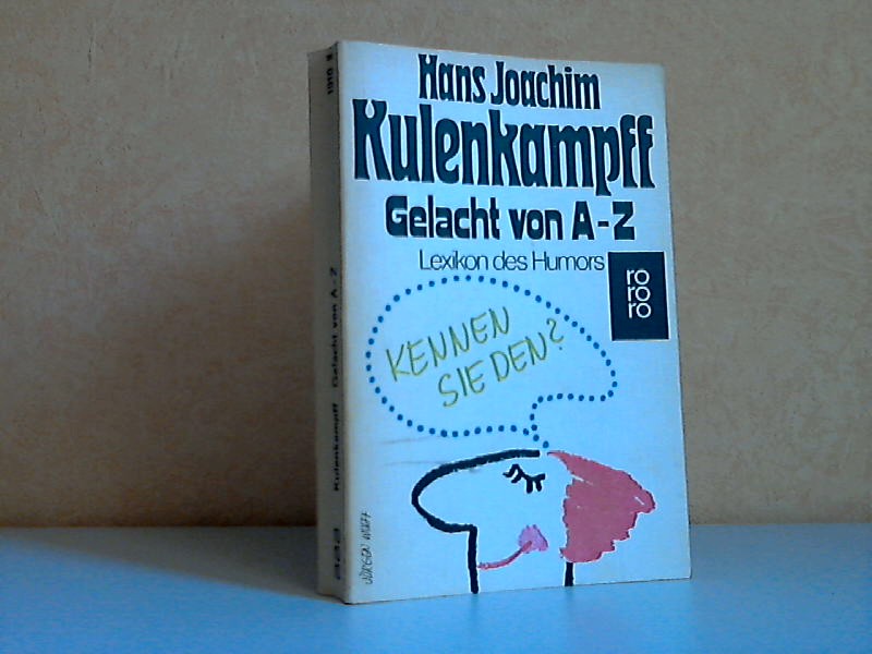 Kulenkampff, Hans Joachim;  Gelacht von A-Z - Lexikon des Humors 