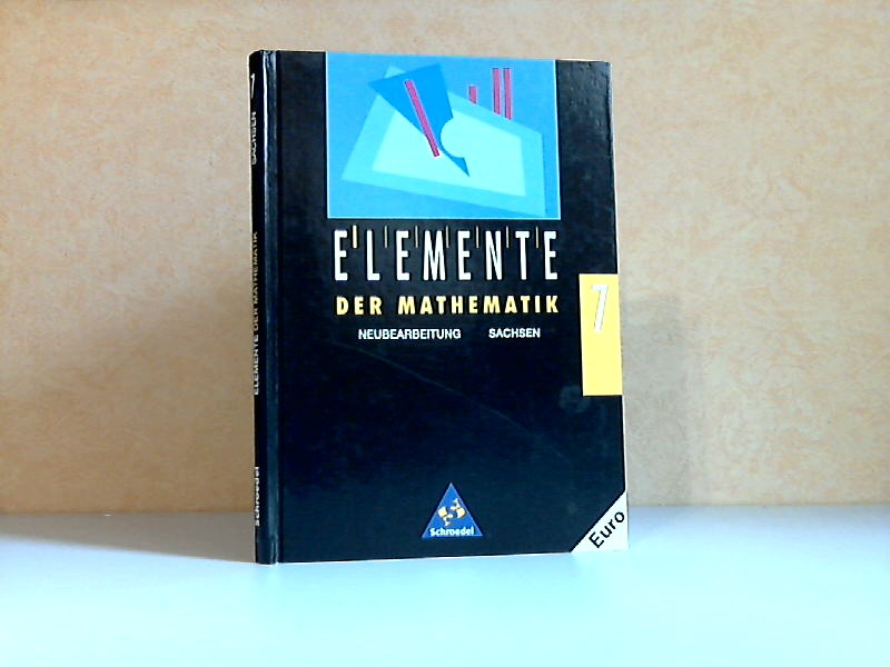Griesel, Heinz und Helmut Postel;  Elemente der Mathematik Sachsen - 7. Schuljahr 