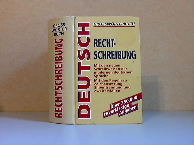 Autorengruppe;  Grosswörterbuch Rechtschreibung 