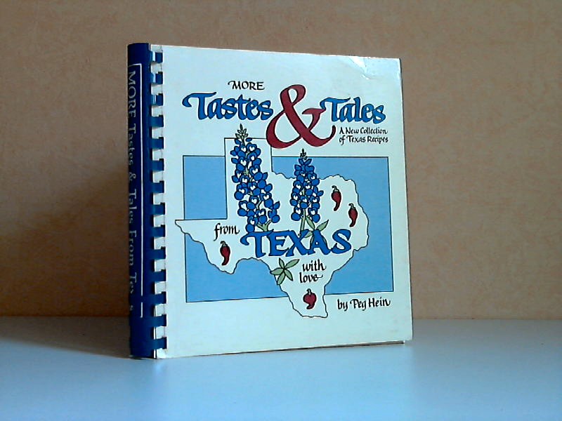 Hein, Peg;  More Tastes & Tales From Texas With Love Illustrated By Kathryn Cramer Lewis 