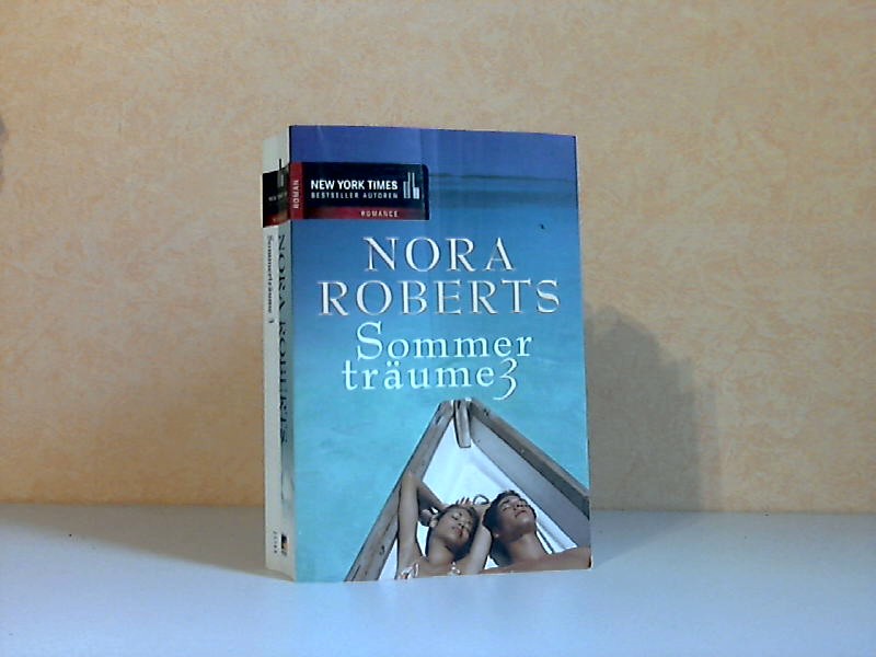 Roberts, Nora;  Sommerträume 3 MIRA TASCHENBUCH Band 25143 