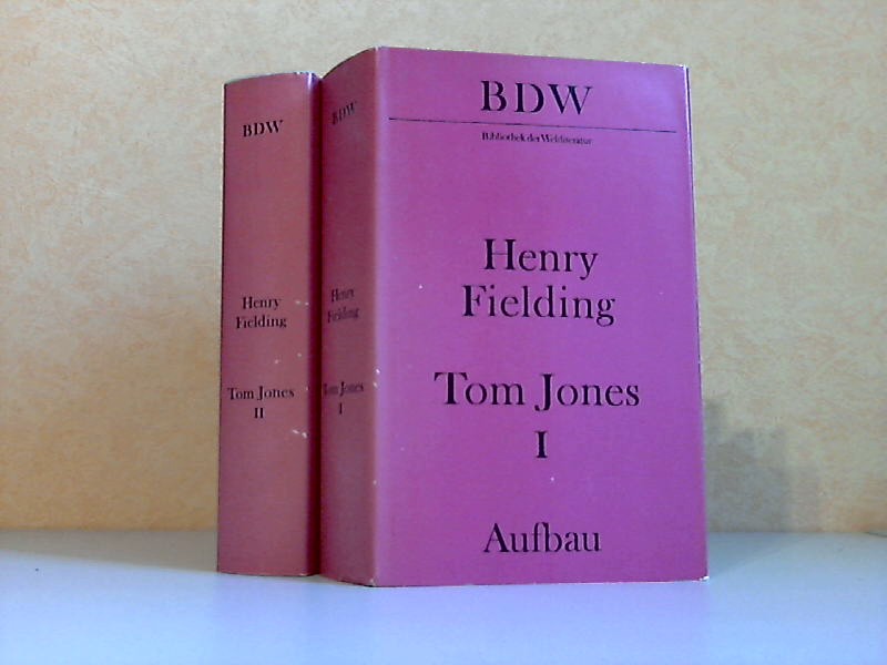 Fielding, Henry;  Tom Jones - Die Geschichte eines Findelkindes - 1. und 2. Band 
