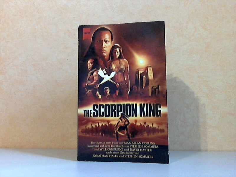 Collins, Max Allan;  The Scorpion King - Der Roman zum Film 