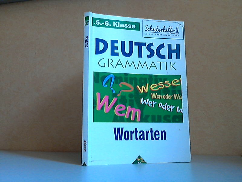Frank, Martina;  Deutsch Grammatik, Wortarten 5./ 6. Klasse - Schülerhilfe 